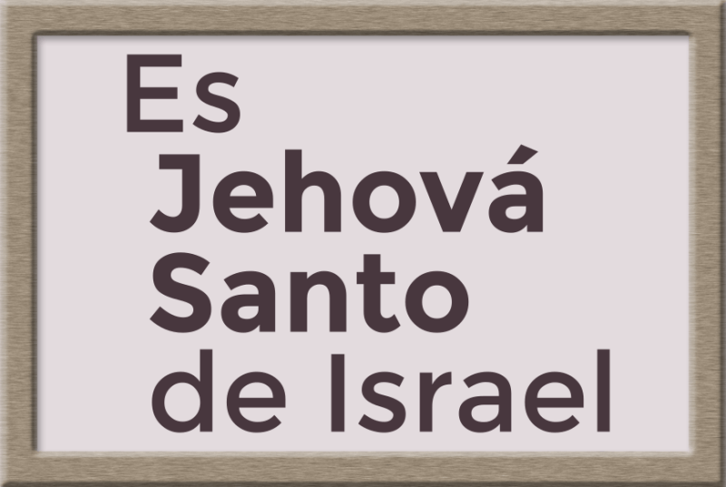 Jehová Santo de Israel